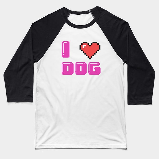 I Love Dog Baseball T-Shirt by KokaLoca